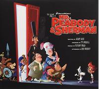 The Art of Mr. Peabody & Sherman (Dreamworks)
