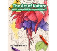 The Art of Nature: Nature Photography Coloring Book Volume 4