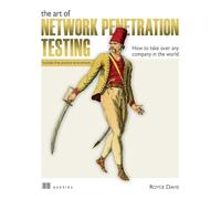 The Art of Network Penetration Testing: How to Take over Any Company in the World: Free practice environment