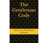 The Art of Old Money Elegance