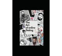 The Art of Online Dating: Navigating High-End Dating Apps and Staying Safe