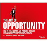 Matt Morasky Parker Lee Marc Sniukas The Art of Opportunity (Tascabile)