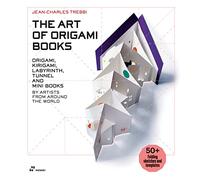 The Art of Origami Books: Origami, Kirigami, Labyrinth, Tunnel and Mini Books