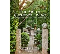 Scott Shrader Lisa Romerein The Art of Outdoor Living (Copertina rigida)