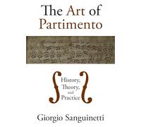 The Art of Partimento: History, Theory, and Practice