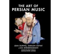 The Art of Persian Music