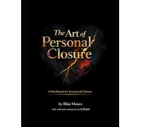The Art of Personal Closure