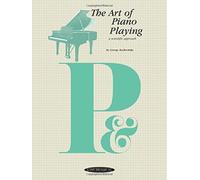 The Art of Piano Playing (The Art of Series) by George Kochevitsky (1996-06-01)