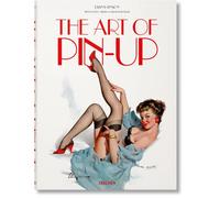 The art of pin-up. Ediz. tedesca, inglese e francese - Hanson Dian, Blum S...