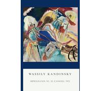 The Art of Positivity: A Moleskine with 100 Inspiring Quotes & Kandinsky Cover: Positive Thoughts: A Motivational Moleskine