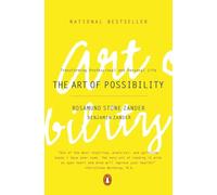 The Art of Possibility [Paperback] by Rosamund Stone Zander