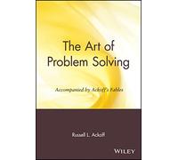 Russell L. Ackoff The Art of Problem Solving (Tascabile)