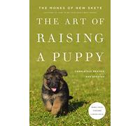 The Art of Raising a Puppy: Revised and Updated