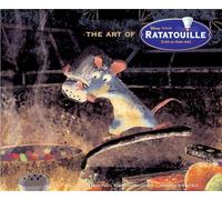 The Art of Ratatouille: Disney - Pixar