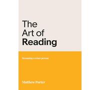 The Art of Reading: Becoming a wiser person: 4