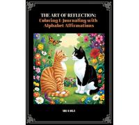 The Art of Reflection: Coloring and Journaling with Alphabet Affirmations