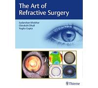 The Art of Refractive Surgery
