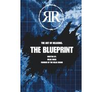 The Art Of relaxing: THE BLUEPRINT
