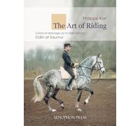 Philippe Karl The Art of Riding (Copertina rigida)
