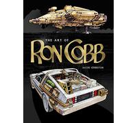 Jacob Johnston The Art of Ron Cobb (Copertina rigida)