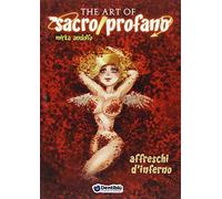 The art of sacro/profano. Affreschi d'inferno (Vol. 2)