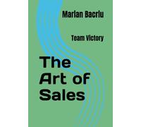 The Art of Sales: Team Victory