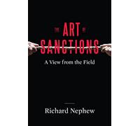 The Art of Sanctions: A View from the Field