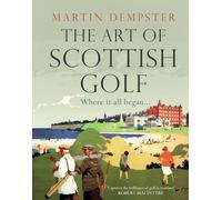The Art of Scottish Golf