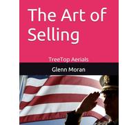 The Art of Selling: TreeTop Aerials
