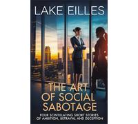 The Art of Social Sabotage