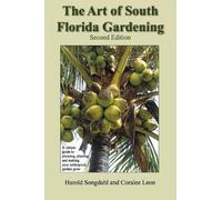 The Art of South Florida Gardening (Tascabile)