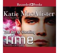 The Art of Stealing Time: 2