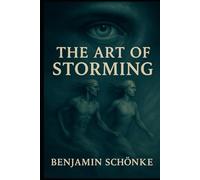 The Art Of Storming