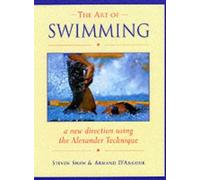 The Art of Swimming: A New Direction With the Alexander Technique