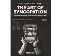 The art of syncopation. 100 approaches to technical interpretation. Ediz. italiana e inglese. Con video online