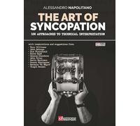The art of syncopation. 100 approaches to technical interpretation. Ediz. italiana e inglese. Con video online