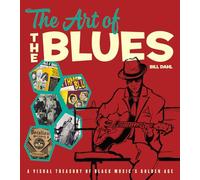 Bill Dahl The Art of the Blues (Copertina rigida)