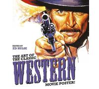 The Art of the Classic Western Movie Poster!
