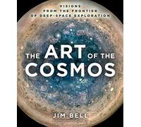 Jim Bell The Art of the Cosmos (Copertina rigida)