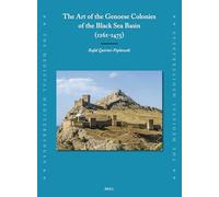 The Art of the Genoese Colonies of the Black Sea Basin 1261-1475: 136