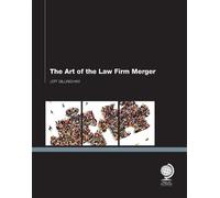 The Art of the Law Firm Merger (Tascabile)