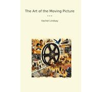 The Art of the Moving Picture