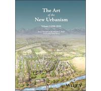 The Art of the New Urbanism, 1980 - 2010 (1)