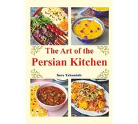 The Art of the Persian Kitchen