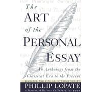 Phillip Lopate The Art of the Personal Essay (Tascabile)