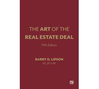 The Art of the Real Estate Deal