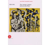 The Art of the Twentieth Century. 2. The Artistic Culture between the Wars. 1920