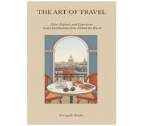 The Art of Travel: Color, Explore, and Discover Iconic Cities Around the World