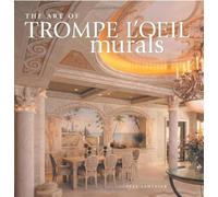 The Art Of Trompe L'oeil Murals