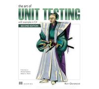 The Art of Unit Testing: With Examples in C#